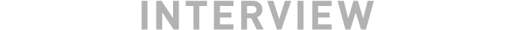 INTERVIEW